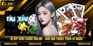 Bí Kíp Chơi Sicbo Online - Giải Mã Thuật Toán Xí Ngầu