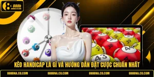 Kèo Handicap Là Gì Và Hướng Dẫn Đặt Cược Chuẩn Nhất
