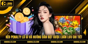 Kèo Penalty Là Gì Và Hướng Dẫn Đặt Cược Luân Lưu Chi Tiết